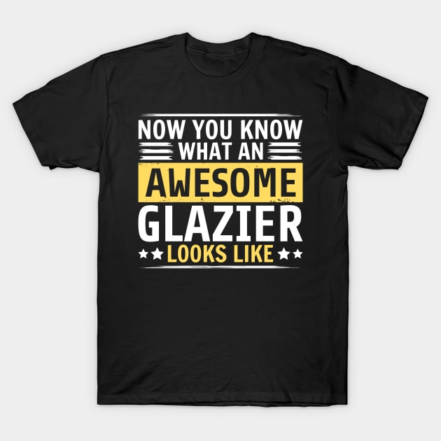 Funny Glazier T-Shirt by White Martian